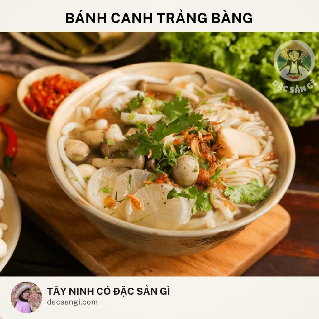 Đặc sản bánh canh Trảng Bàng
