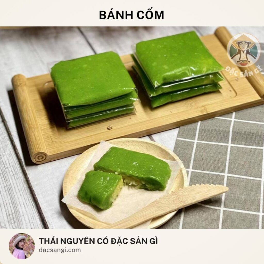 Thái Nguyên có đặc sản gì? Tham khảo 22 đặc sản Thái Nguyên nên mua làm quà Đặc sản bánh cốm Thái Nguyên