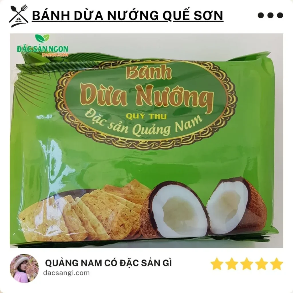 Quảng Nam có đặc sản gì? Top 16 món đặc sản Quảng Nam ngon, dễ mang làm quà Đặc sản bánh dừa nướng Quế Sơn