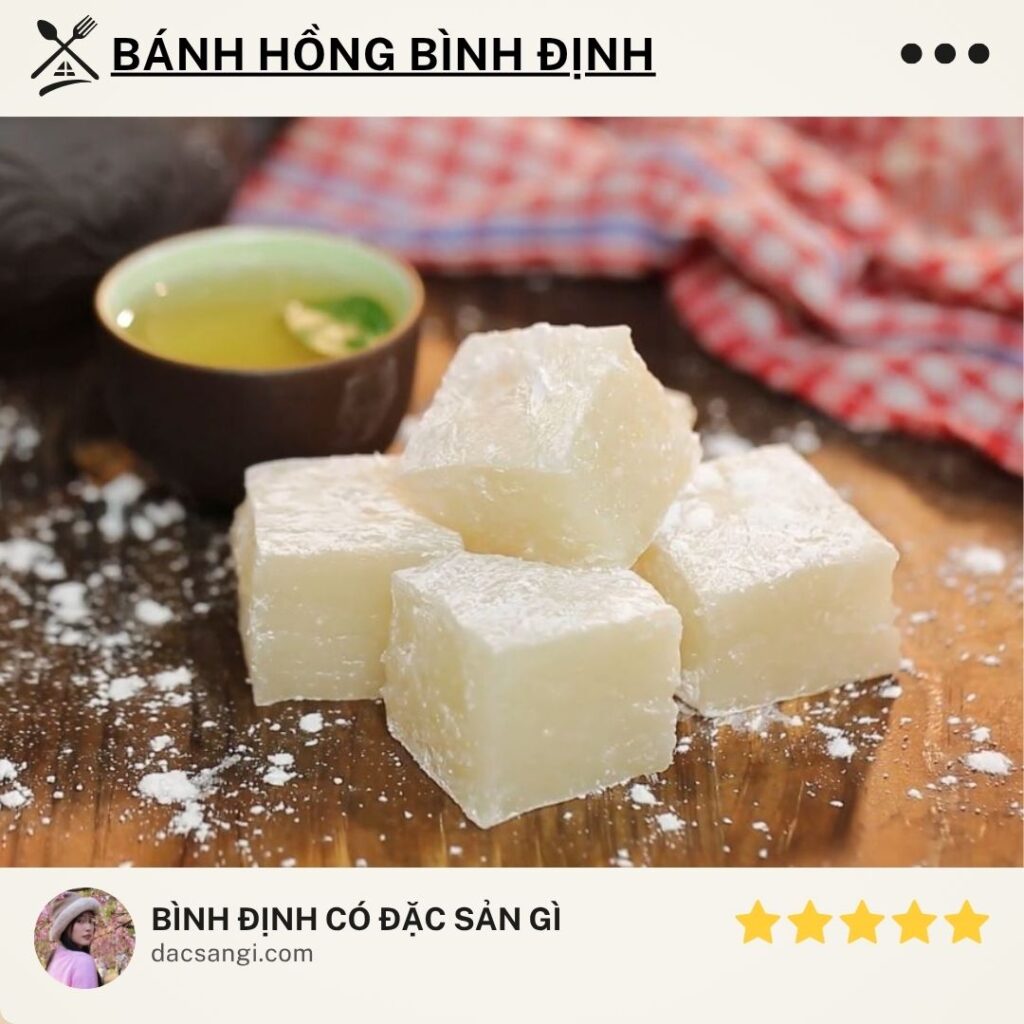 Bình Định có đặc sản gì? 15 đặc sản Bình Định trứ danh nên thử và mua về làm quà Đặc sản bánh hồng Bình Định