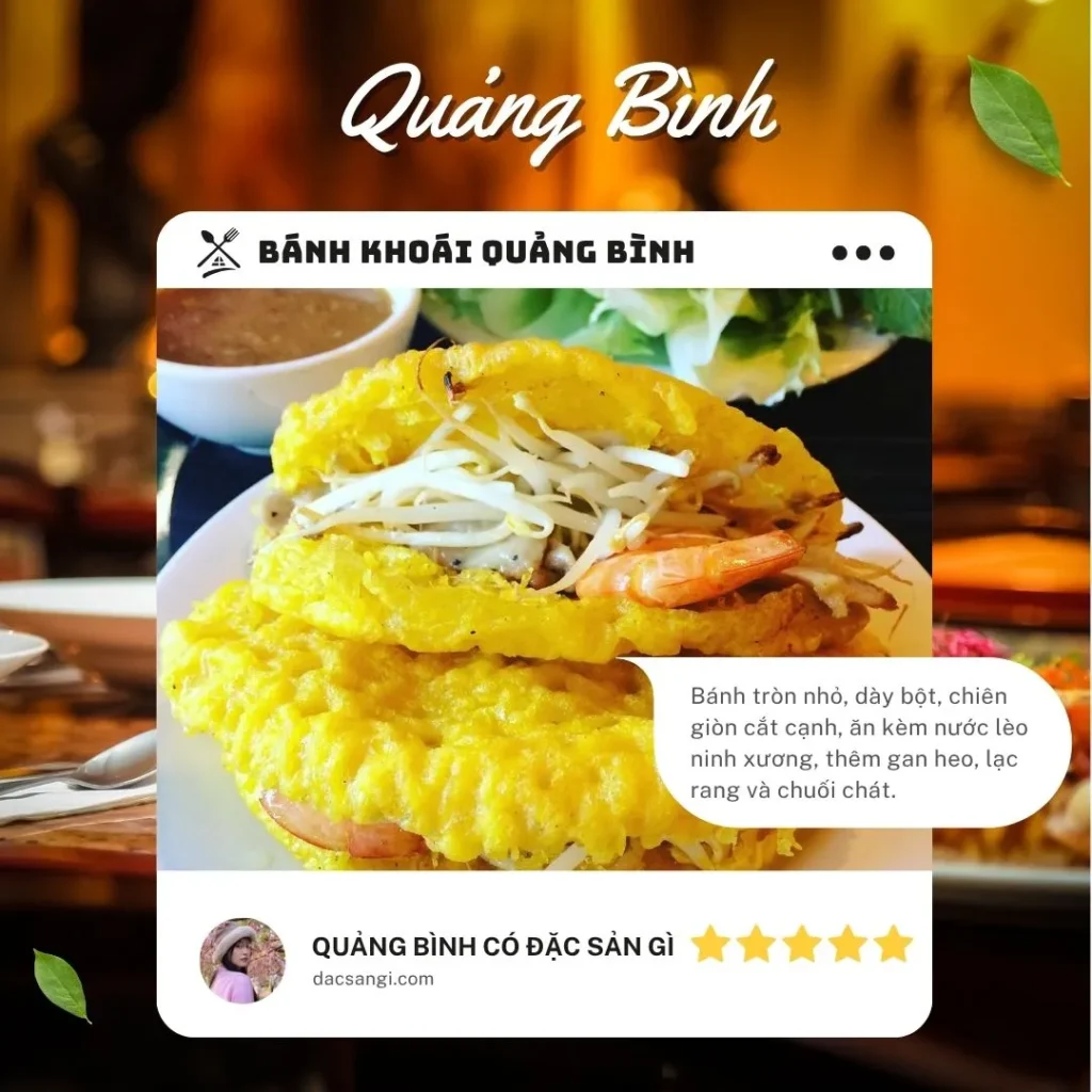 Quảng Bình có đặc sản gì? Tổng hợp 20 đặc sản Quảng Bình ngon, ăn tại chỗ hay làm quà đều tuyệt Đặc sản bánh khoái Quảng Bình