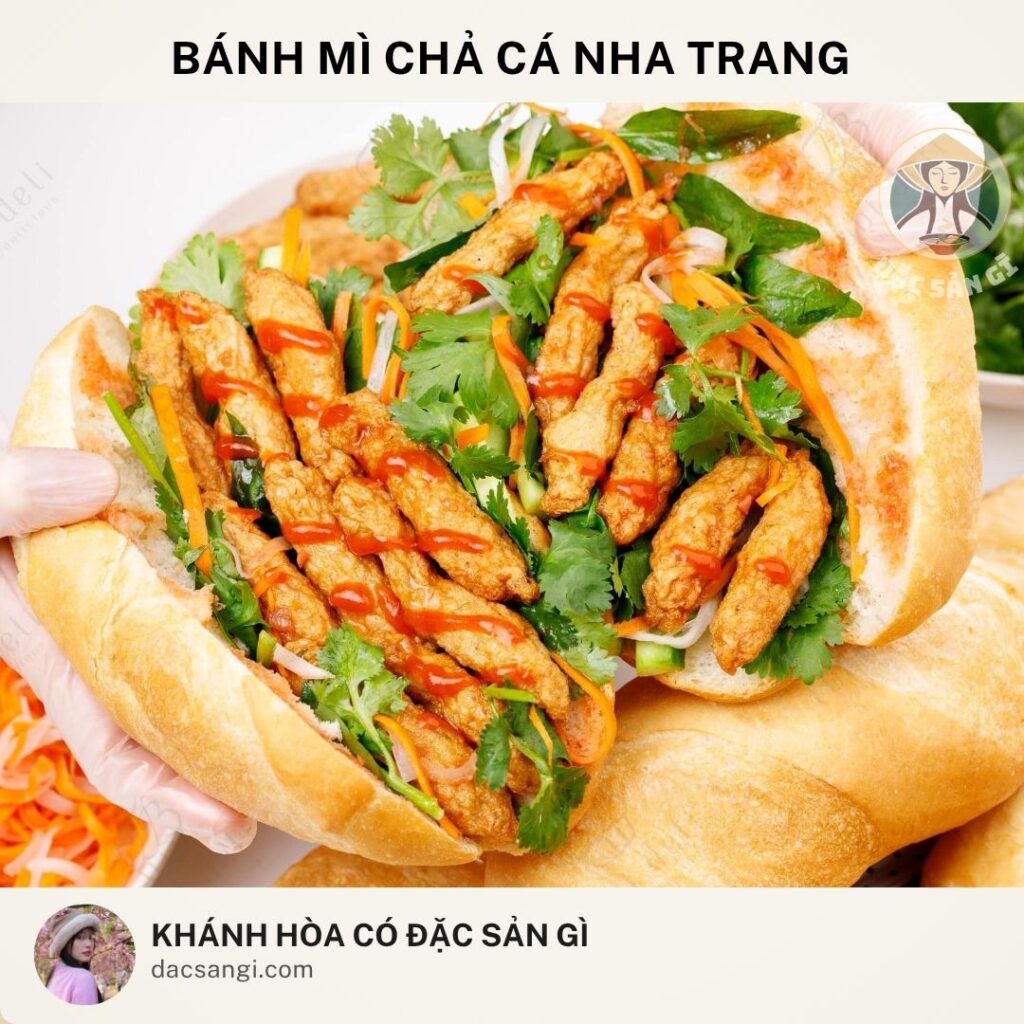 Khánh Hòa có đặc sản gì? Top 24 đặc sản Khánh Hòa ngon được lòng du khách dac-san-banh-mi-cha-ca-nha-trang