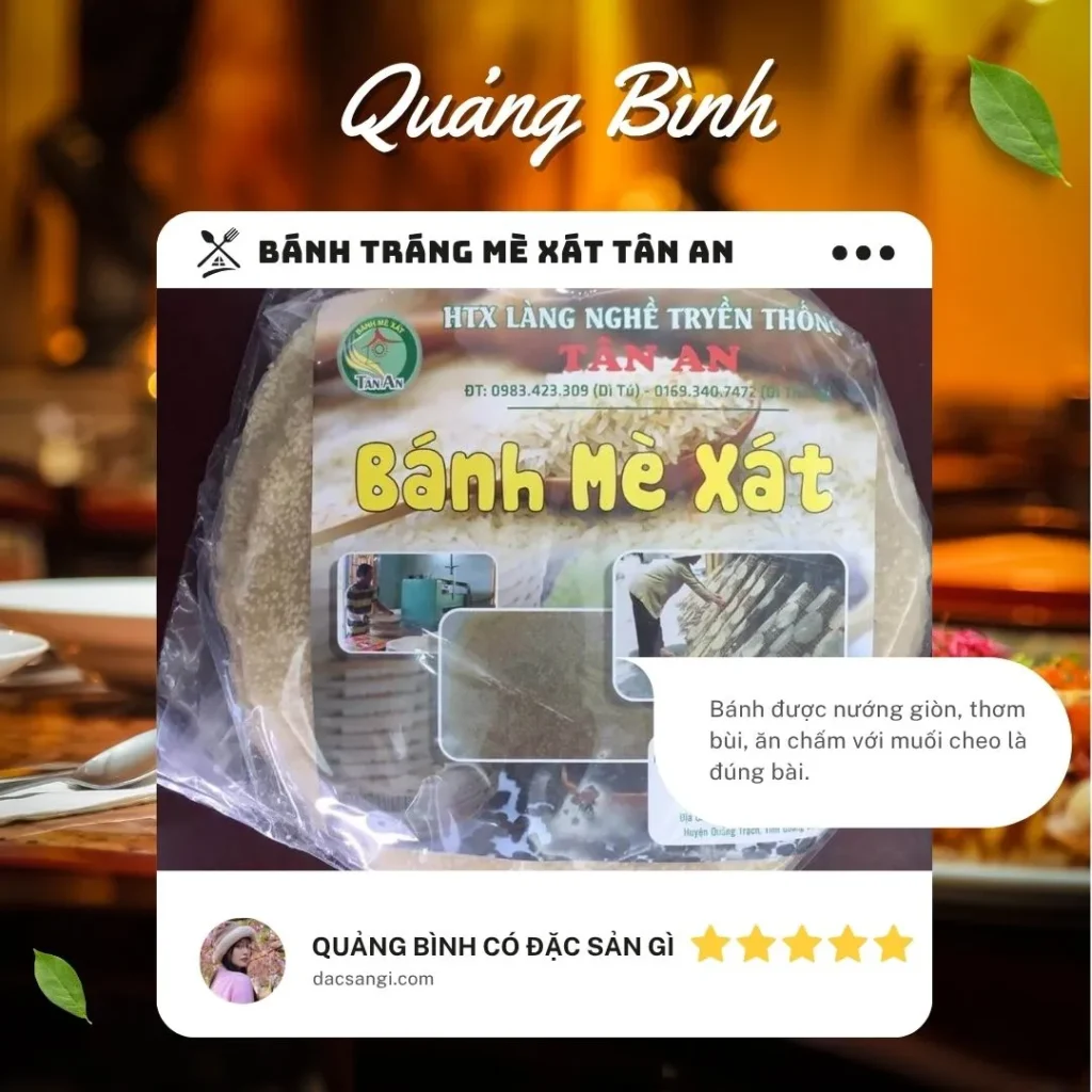 Quảng Bình có đặc sản gì? Tổng hợp 20 đặc sản Quảng Bình ngon, ăn tại chỗ hay làm quà đều tuyệt Đặc sản bánh tráng mè xát Tân An