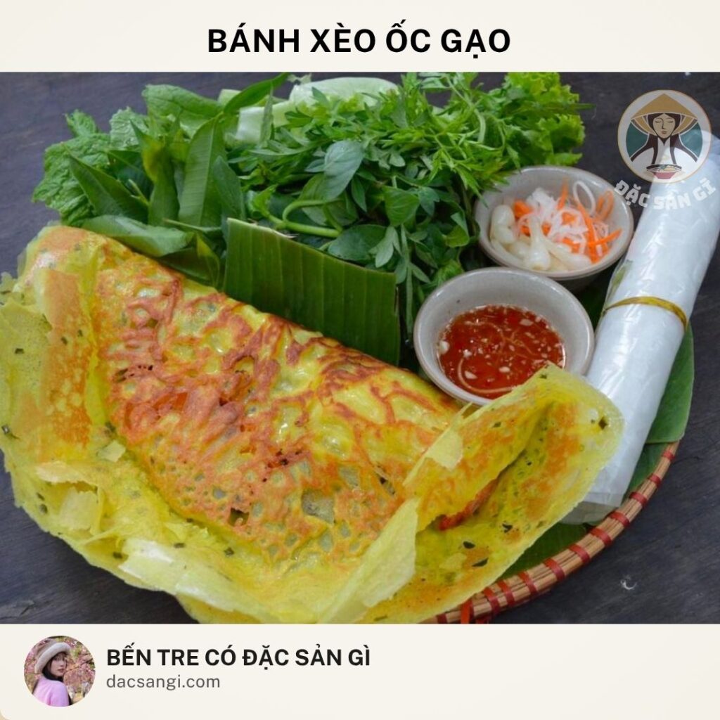 Đặc sản bánh xèo ốc gạo Bến Tre