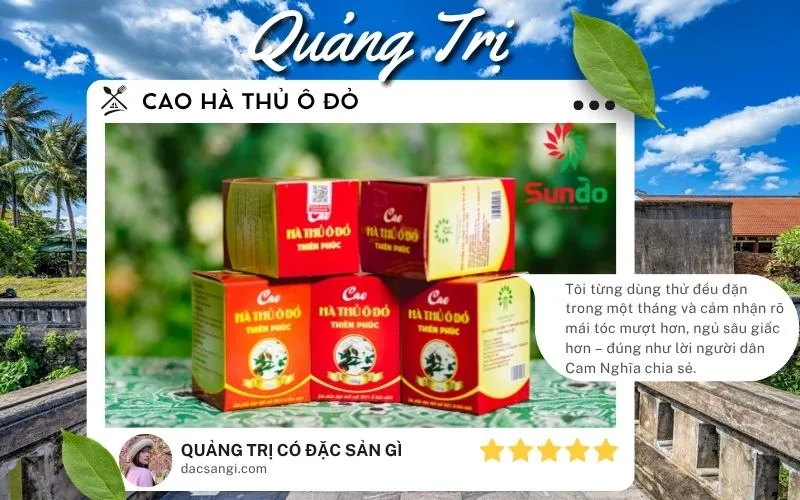 Quảng Trị có đặc sản gì? Gợi ý 18 đặc sản Quảng Trị nên thử và mua về làm quà Đặc sản Cao hà thủ ô đỏ Quảng Trị