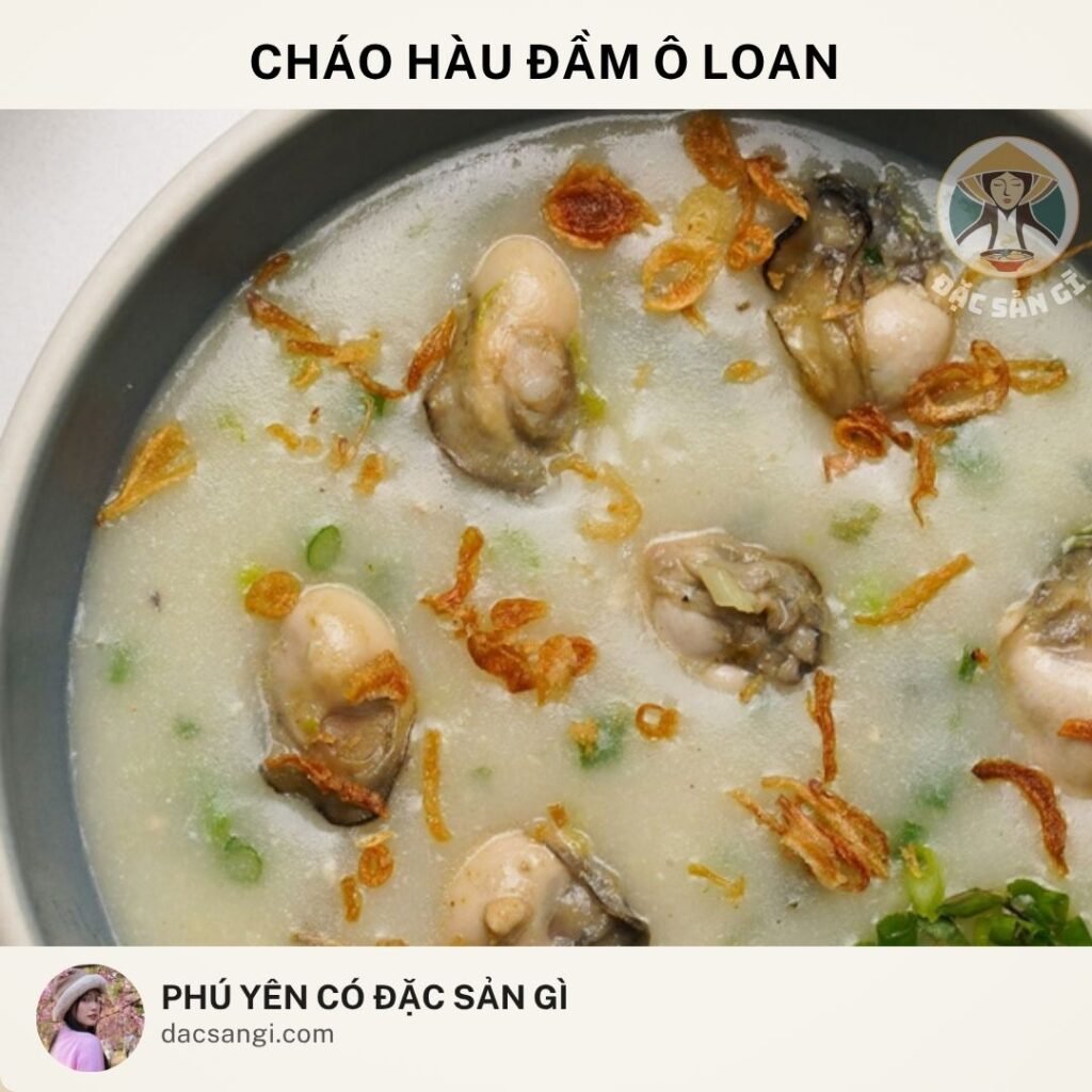Đặc sản cháo hàu Đầm Ô Loan