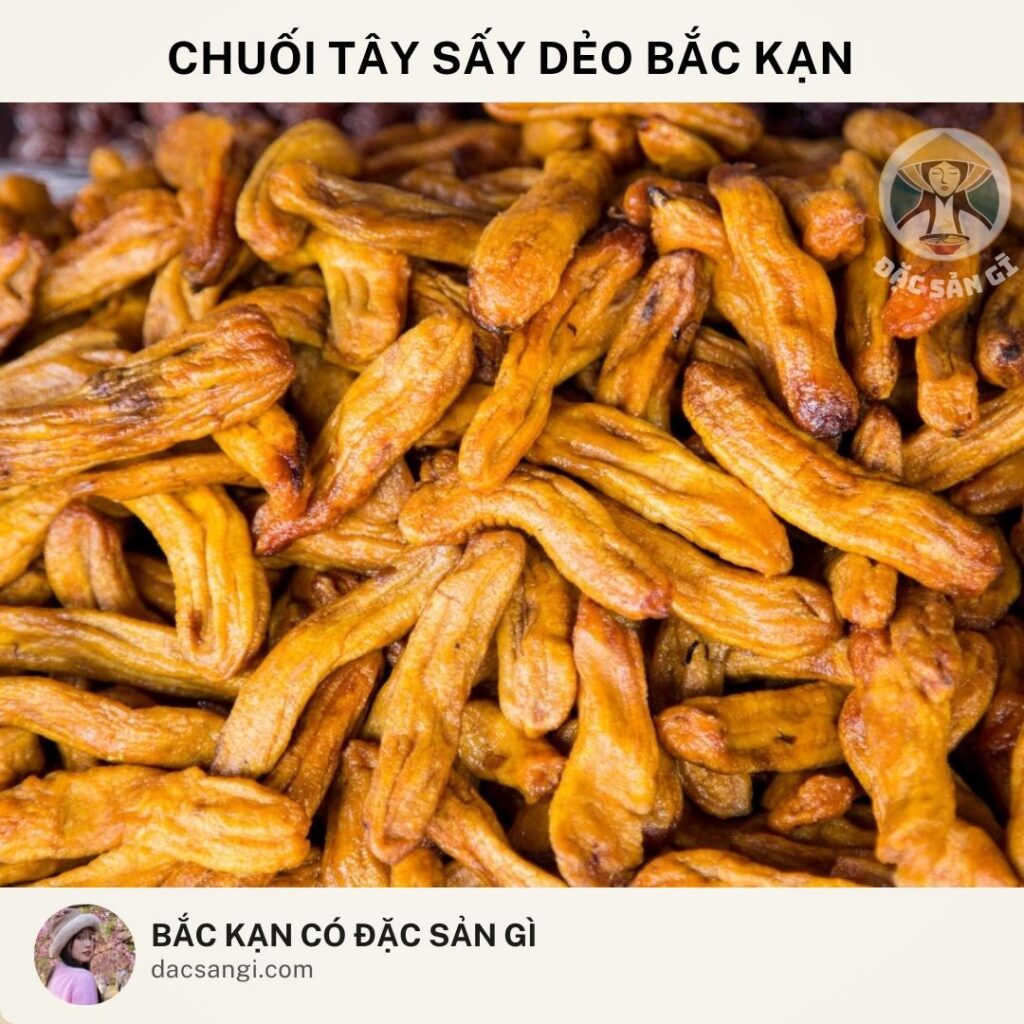 dac-san-chuoi-tay-say-deo-bac-kan