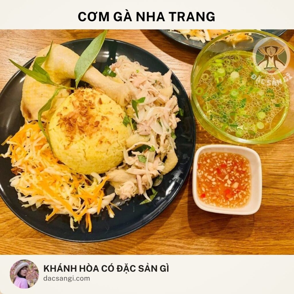 Khánh Hòa có đặc sản gì? Top 24 đặc sản Khánh Hòa ngon được lòng du khách dac-san-com-ga-nha-trang