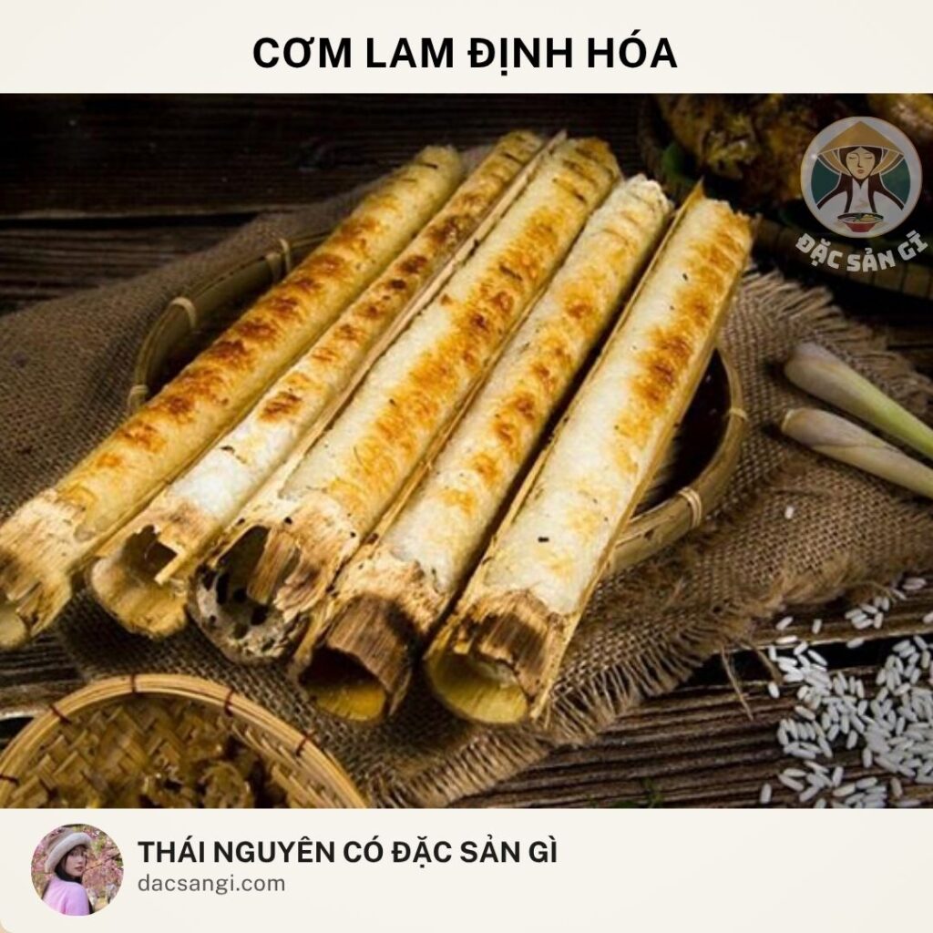Thái Nguyên có đặc sản gì? Tham khảo 22 đặc sản Thái Nguyên nên mua làm quà Đặc sản cơm lam Định Hóa