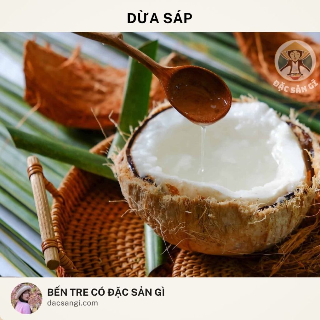 Đặc sản dừa sáp Bến Tre