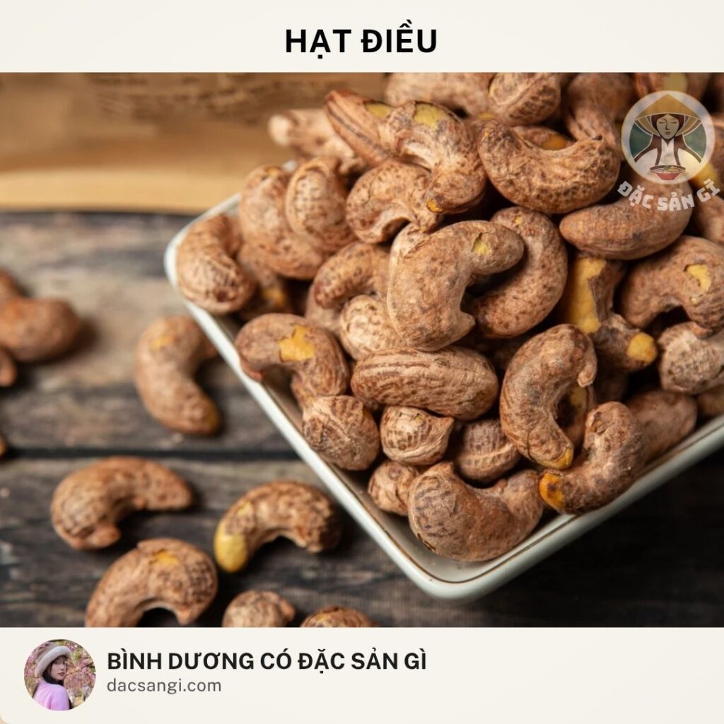 Đặc sản hạt điều Bình Dương