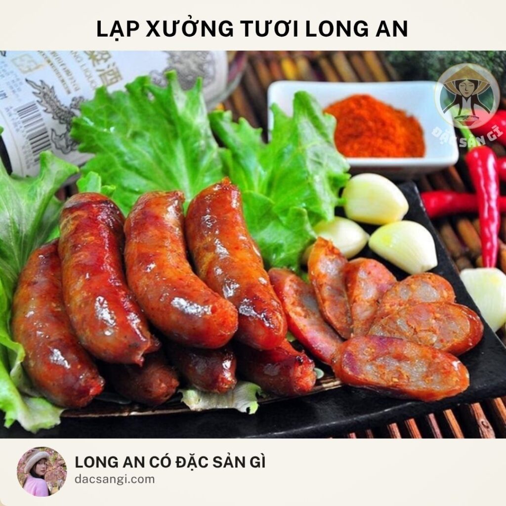 Long An có đặc sản gì? Review 19 đặc sản Long An ngon nức tiếng không thể bỏ qua dac-san-lap-xuong-tuoi-long-an