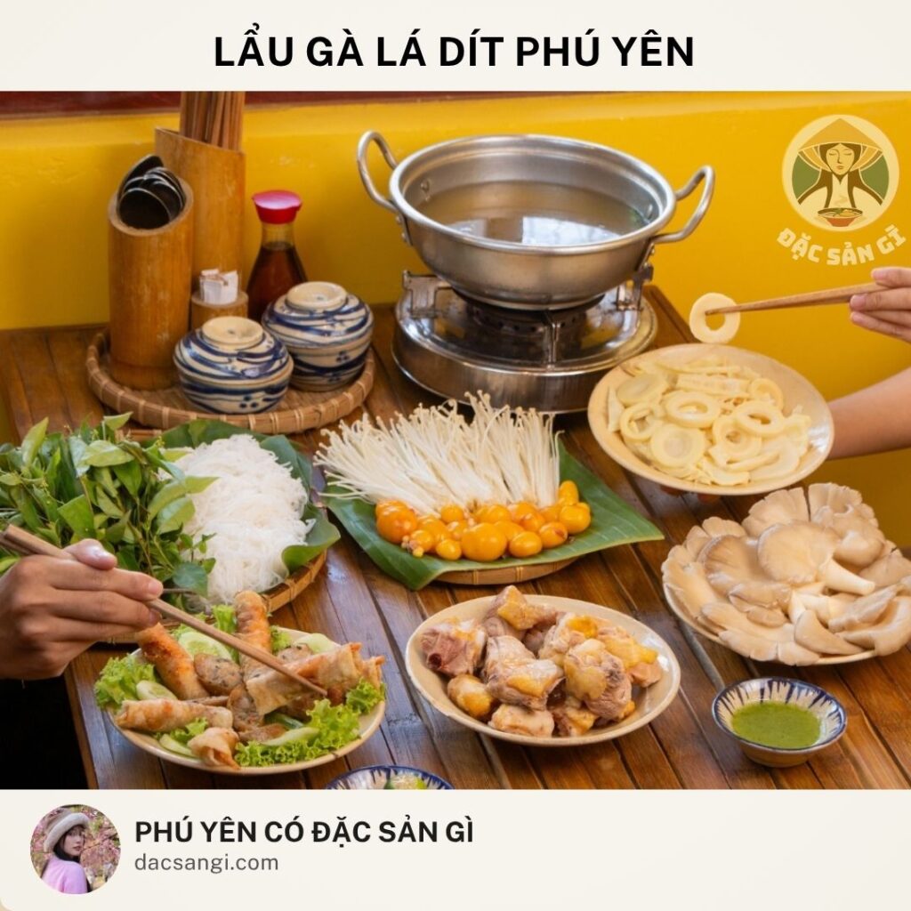 Đặc sản lẩu gà lá dít Phú Yên