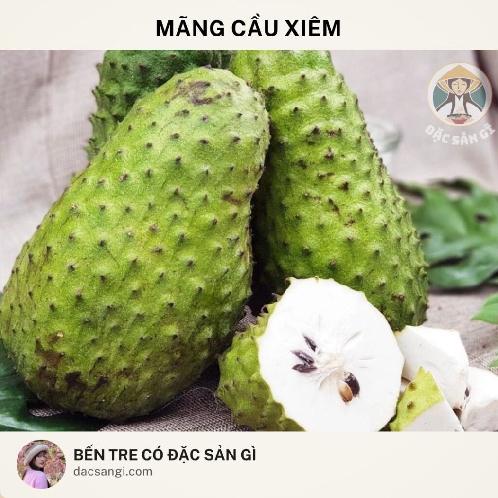 Đặc sản mãng cầu xiêm Bến Tre
