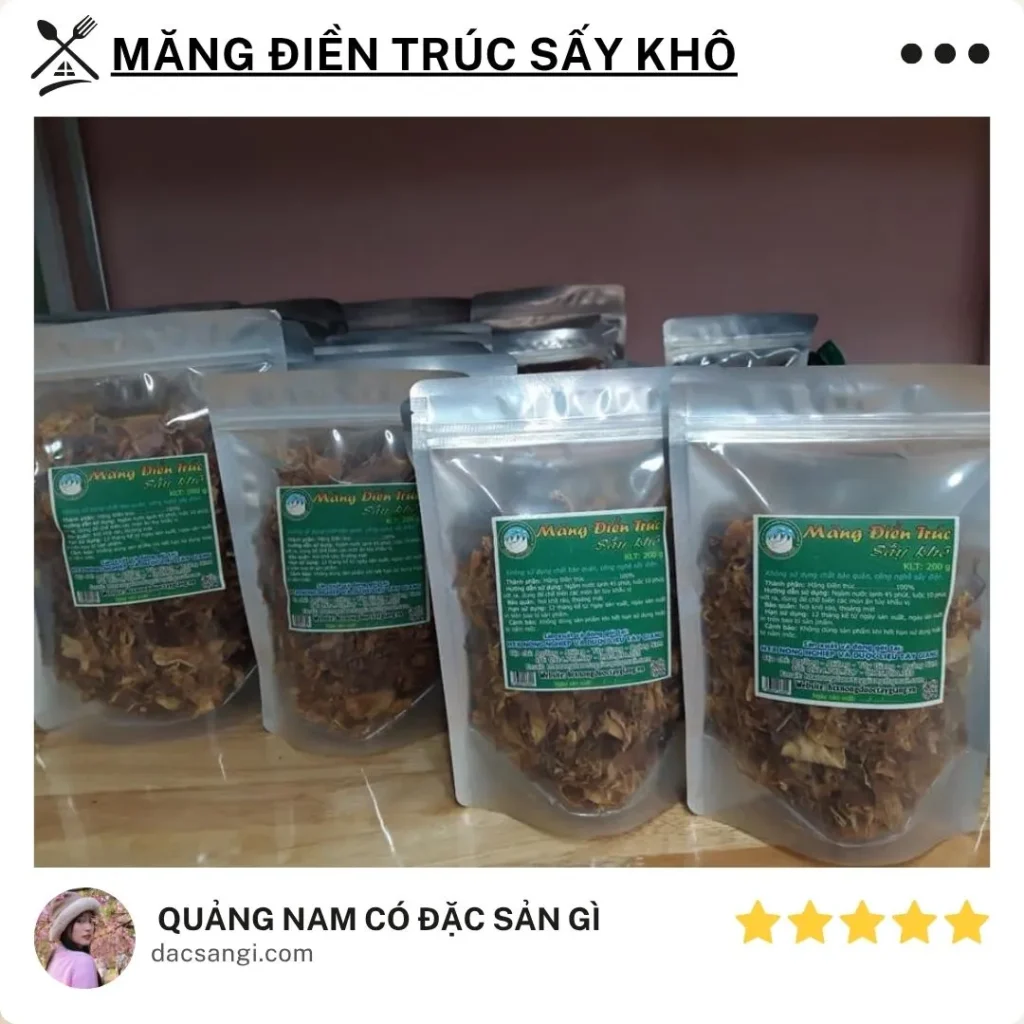 Quảng Nam có đặc sản gì? Top 16 món đặc sản Quảng Nam ngon, dễ mang làm quà Đặc sản măng điền trúc sấy khô