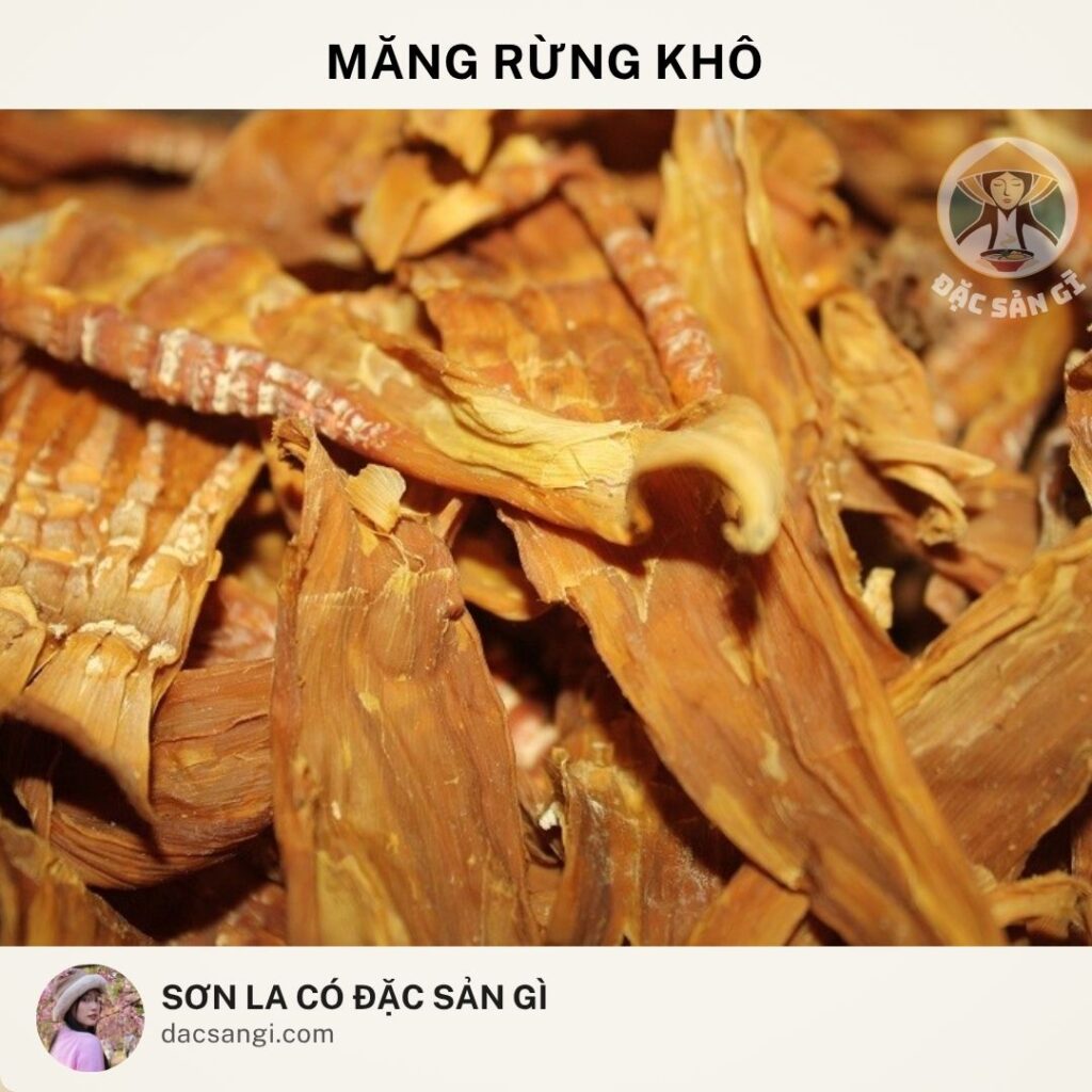 Sơn La có đặc sản gì? Top 23 đặc sản Sơn La ngon nức tiếng nên mua làm quà dac-san-mang-rung-kho-son-la