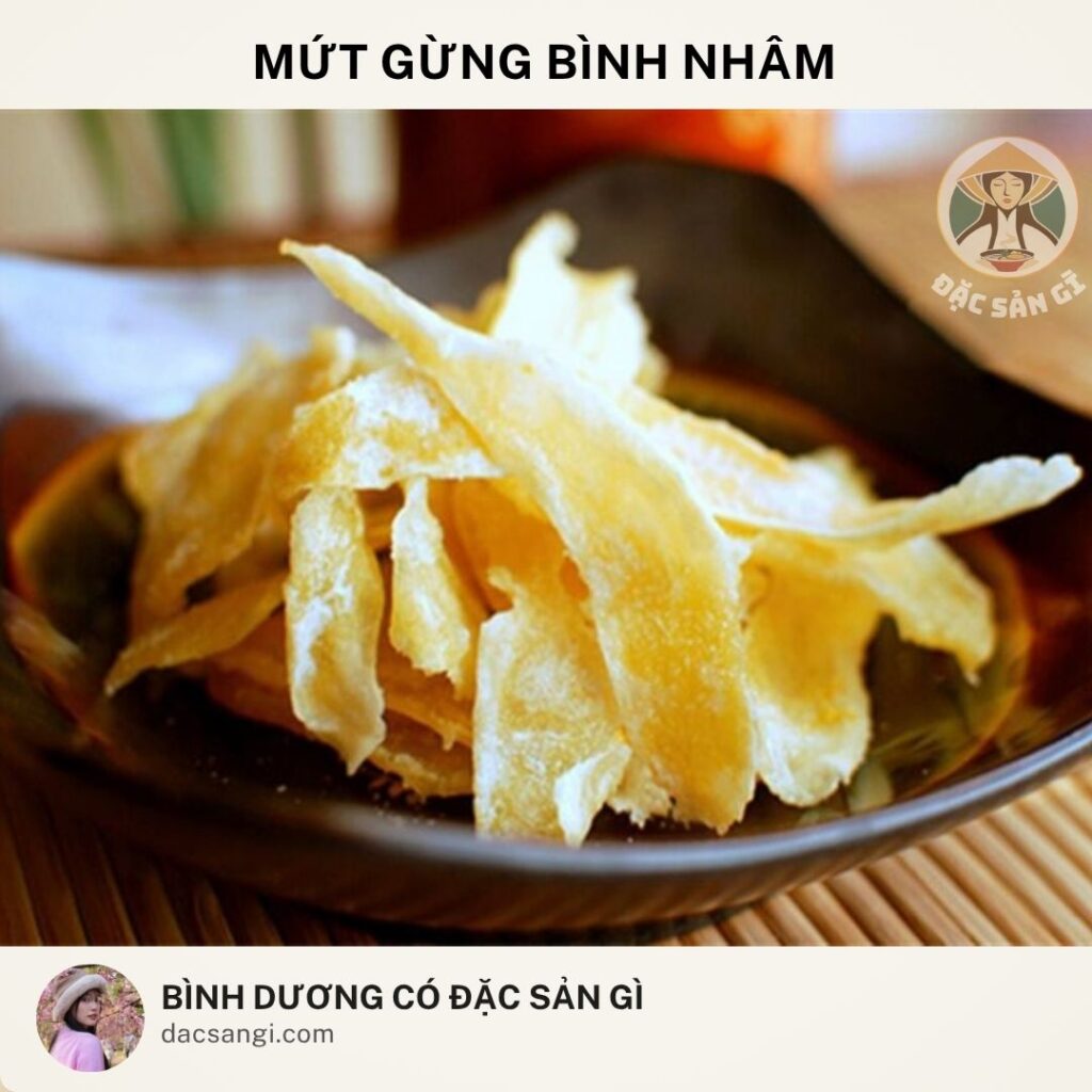 Đặc sản mứt gừng Bình Nhâm