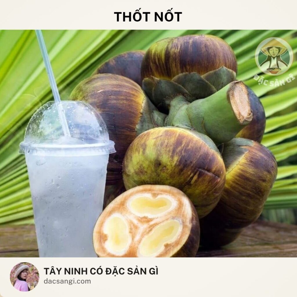 Đặc sản thốt nốt Tây Ninh