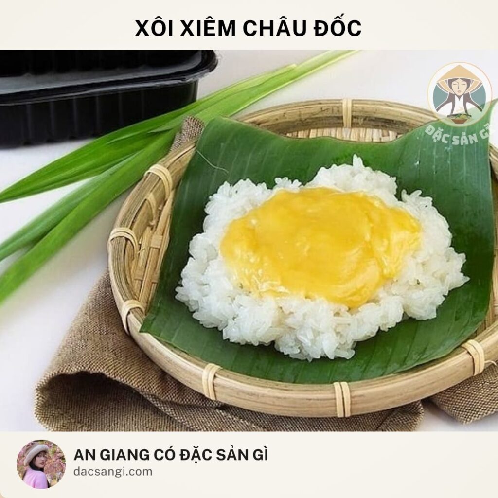 Đặc sản Xôi xiêm Châu Đốc